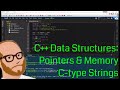 Data Structures in C   – Pointers and Memory – Day 5 – C-type Strings
