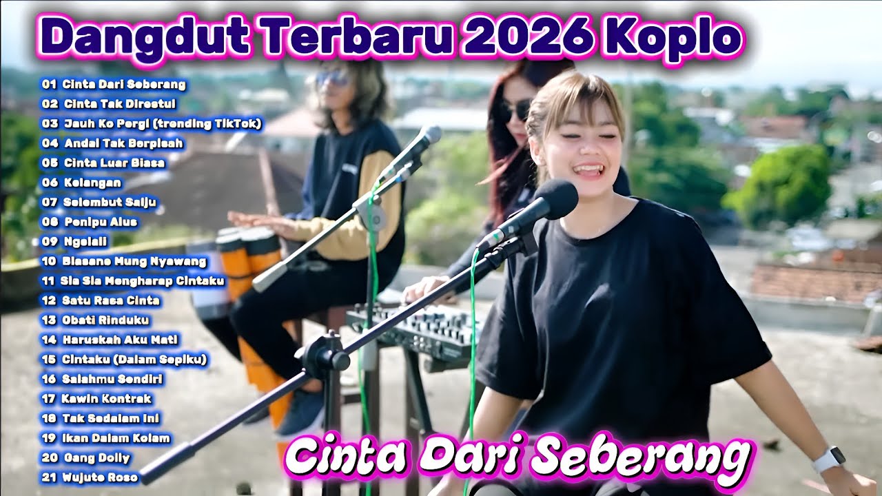 Dangdut Koplo Terbaru 2026 Full Album | Cinta Dari Seberang, Cinta Tak Direstui Paling Populer 🔥