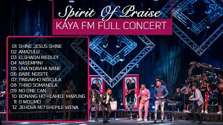 Spirit Of Praise - Kaya FM Soul Inspired Concert 2020 (Full Show)
