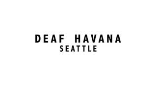 Video thumbnail of "Deaf Havana - Seattle (Acoustic)"