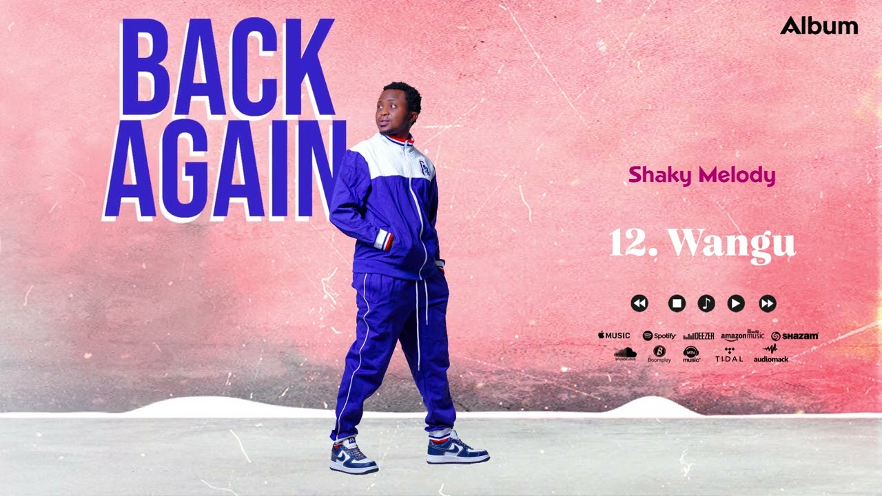 Guarda 12. Shaky Melody_-_Wangu(officia audio) su YouTube Guarda 12. Shaky Melody_-_Wangu(officia audio) su YouTube