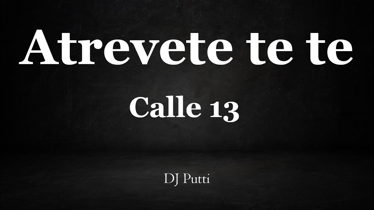 Atrevete te te Instrumental - Calle 13 - YouTube
