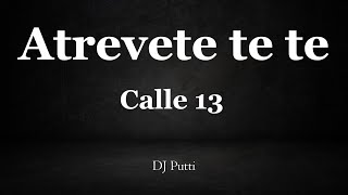 Video thumbnail of "Atrevete te te Instrumental - Calle 13"