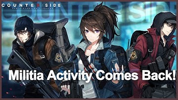 Act 1 Part 2 | The Militia: The Weak and the Strong | Counter Side