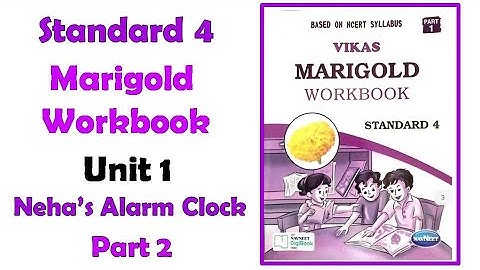 Class 4 Marigold Workbook Unit 1 Neha