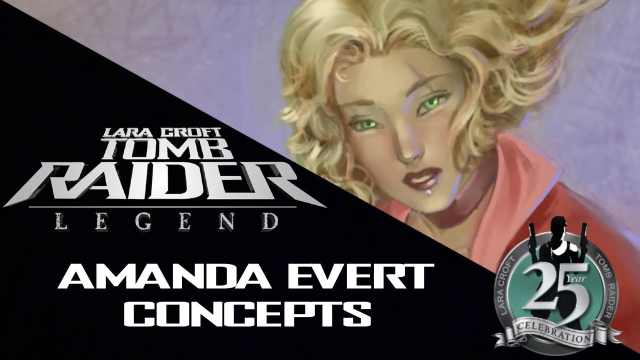 Development: Amanda Evert Concepts | Tomb Raider: Legend 