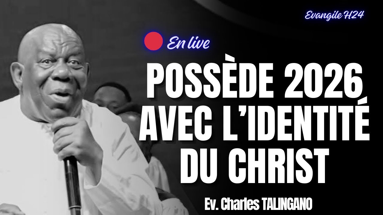 POSSÈDE 2026 AVEC L’IDENTITÉ DU CHRIST/ CHARLES TALINGANO #predicationchretienne #charlestalingano 