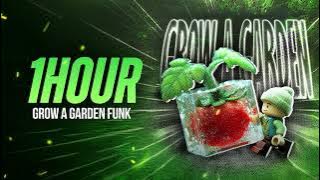 [1 HOUR] GROW A GARDEN FUNK - SHX4 x SXYGX x FYU