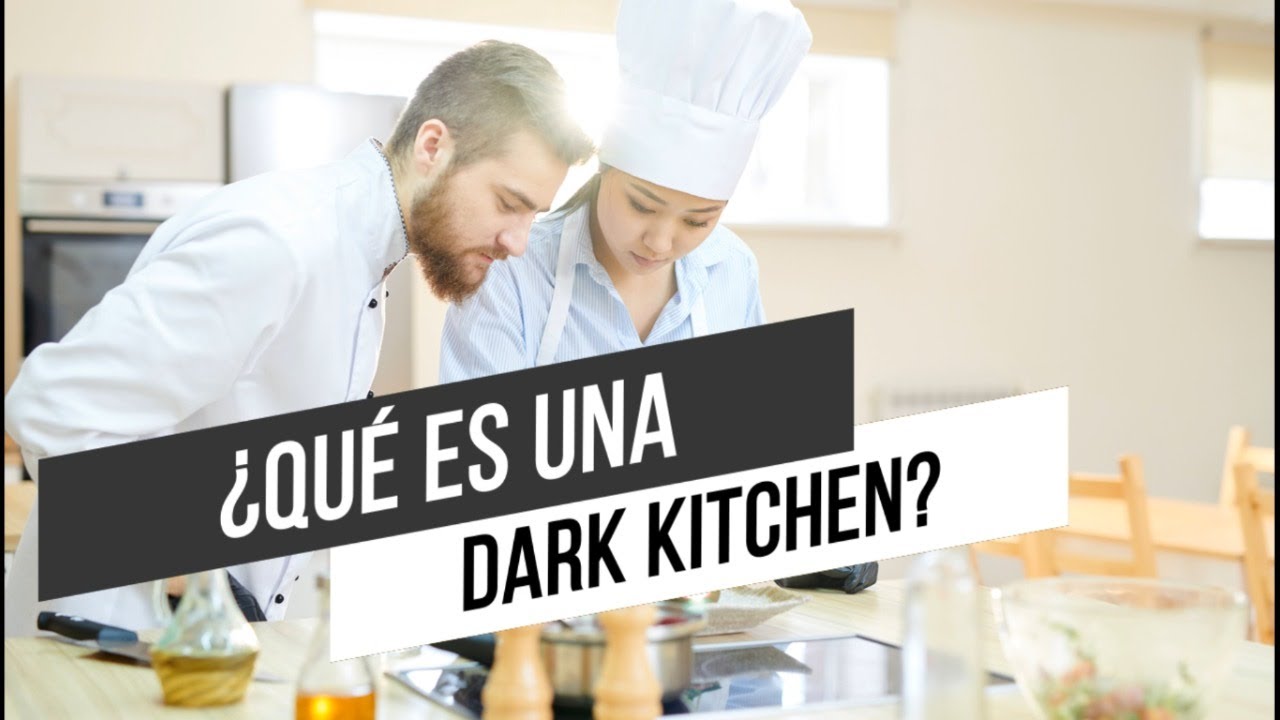 Cómo abrir una dark kitchen 👉 dark kitchen español Nuevo video 👀 - YouTube