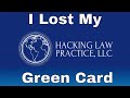 I Lost My Green Card