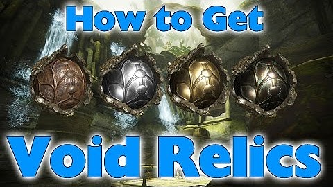 Warframe:  How to get Void Relics