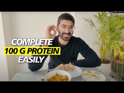 How To Eat 100 Grams Of Protein A Day Easily!