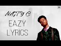 Nasty C Eazy LYRICS Video