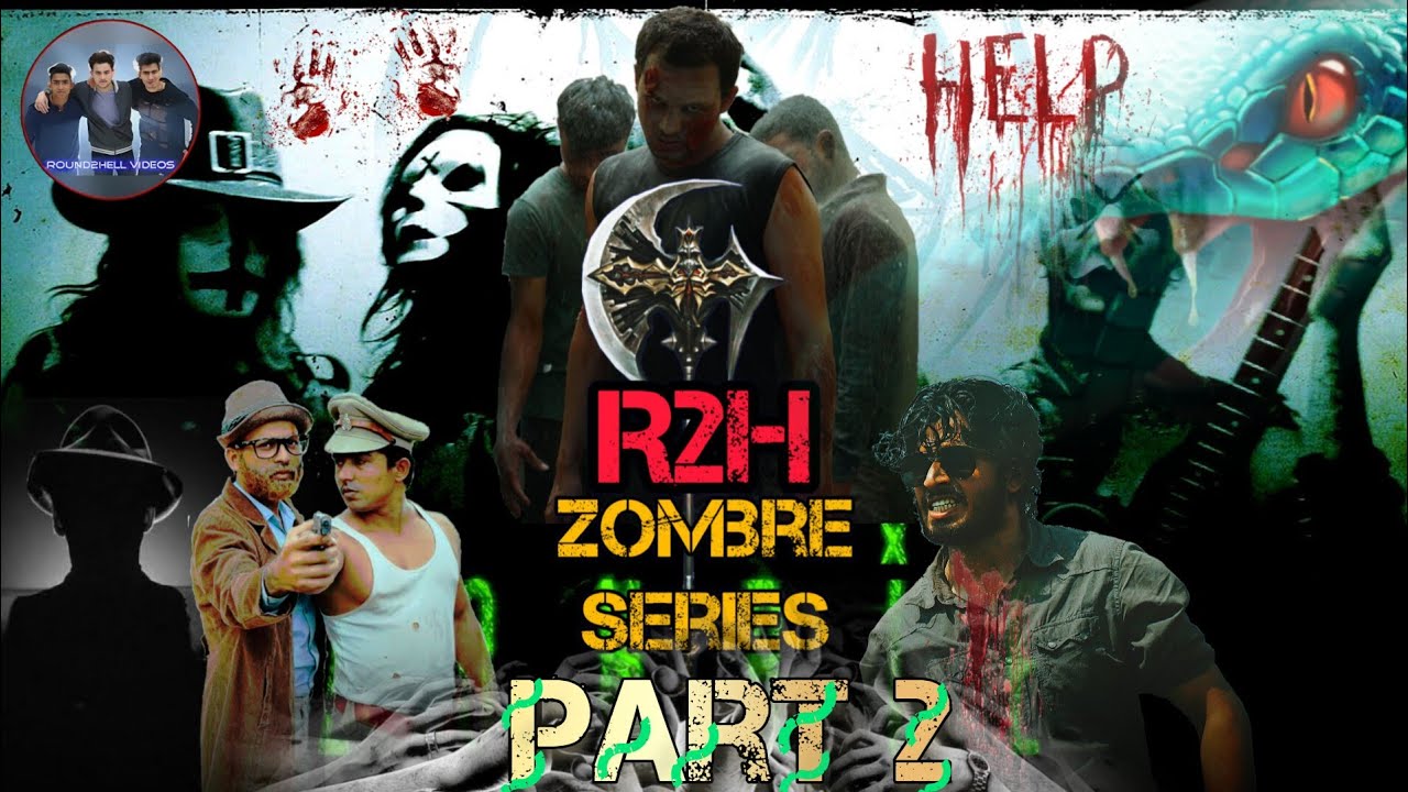 R2H Zombie Series Part 2 || The Living Dead || Round2Hell || R2H - YouTube