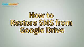 Expert Tips on How to Restore SMS from Google Drive screenshot 2