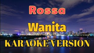 Download Lagu Rossa - Wanita Karaoke MP3