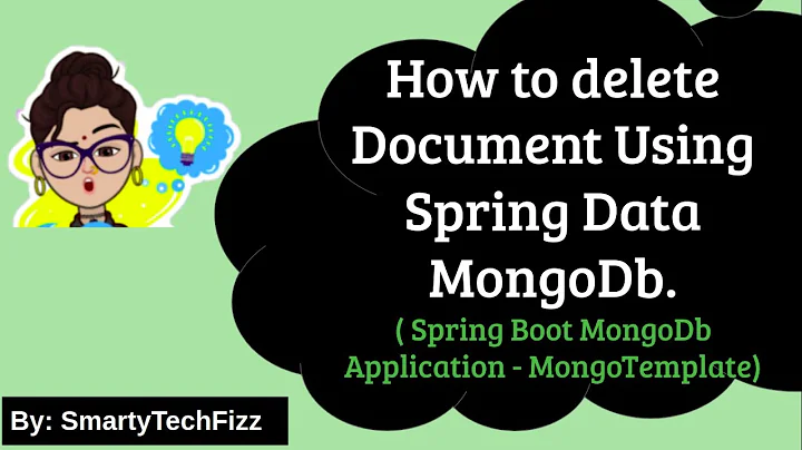 Spring Data MongoDB Delete Operation | Spring Boot + Spring Data MongoDb + MongoTemplate Delete