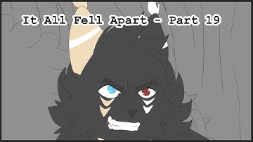 It All Fell Apart || Part 19