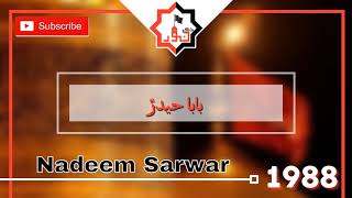 Baba Haider(as)| Old Nohay | Nadeem Sarwar | Classic | Zikr e Noor | 2021 Resimi