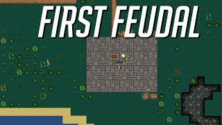 First feudal -  Rimworld meets sim city  - Let's Play First feudal gameplay