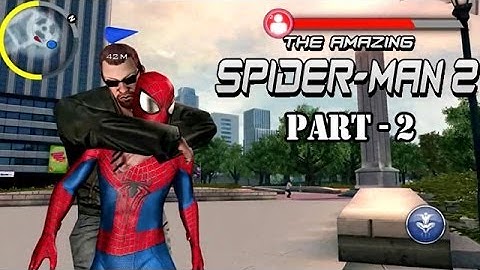 The Amazing Spider Man 2 - Android/iOS Gameplay Walkthrough Part 2