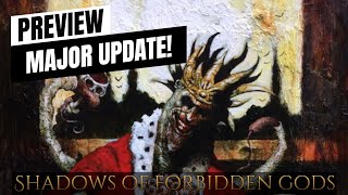 Shadows of Forbidden Gods - MAJOR Modding Update!