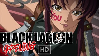 Black Lagoon - Opening 1 - Red Fraction by MELL - HD HQ NC OP 1