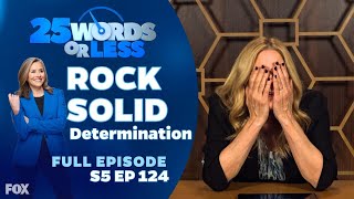 Ep 124. Rock Solid Determination | 25 Words or Less Game Show - Mary McCormack and Tiya Sircar