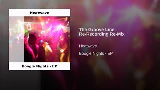 HEATWAVE  - GROOVELINE ........