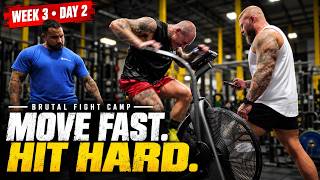 Building Faster, More Explosive Fighters | BRUTAL Fight Camp Week 3 Day 2