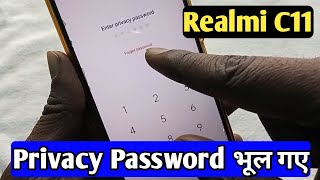 Forgot realmi c11 privacy password | realmi c11 ka privacy password kaise pata kare