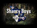 Shanty boys  alderon tyran