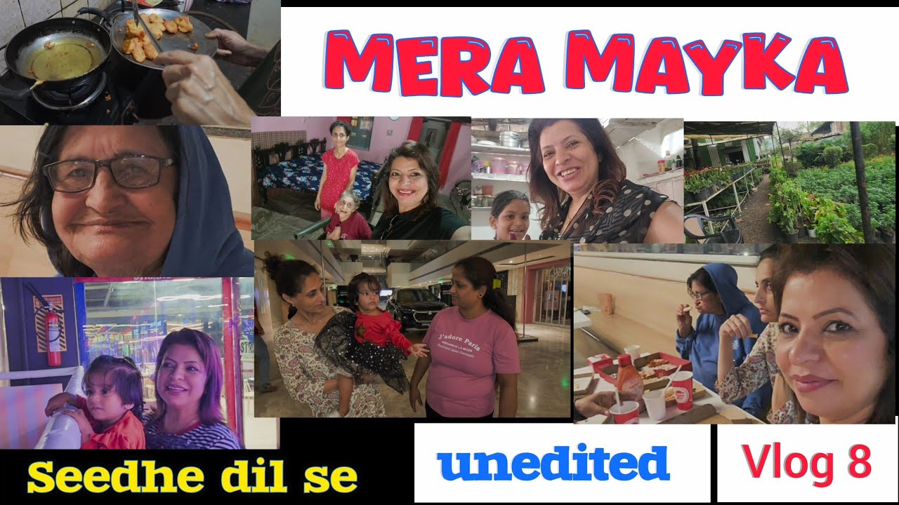V8 MERA MAYKA | SEEDHE DIL SE | A PEEP INTO MY CHILDHOOD HOUSE 