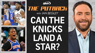 What is the pathway for the Knicks to get a star? | The Putback with Ian Begley | SNY