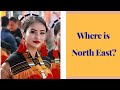 I'm from North East India.