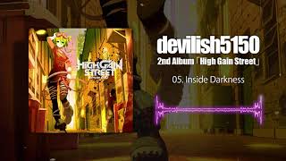 devilish5150 - Inside Darkness［Official Audio］
