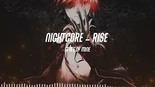 Nightcore - Rise (State Of Mine)