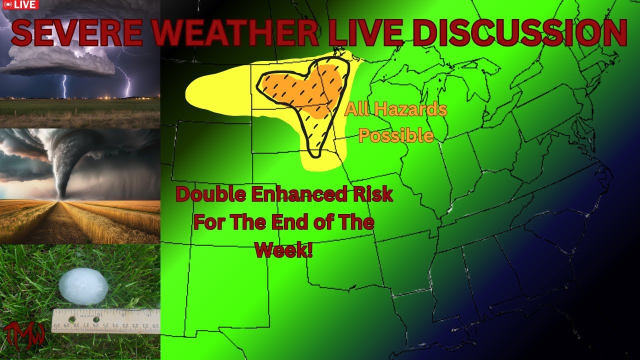 Severe Weather Live Discussion: Double Enhanced Risk For The End of The ...