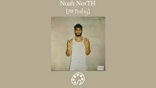 Noah NorTH - 98 Baby