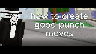 Details How to make good punch moves in jjs skill builder Update
