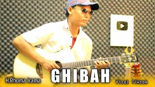 GHIBAH ( H.Rhoma Irama ) - Acoustic Guitar Cover