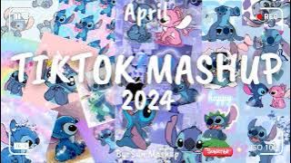 Tiktok Mashup April 💙2024💙 (Not Clean)