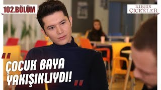 Cemreyi Tunadan Kıskanan Serkan - Kırgın Çiçekler 102.Bölüm