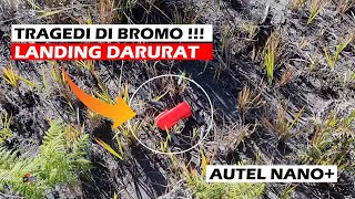 Drone HAMPIR HILANG di BROMO !!! Terbang di BROMO pakai drone Autel Nano+