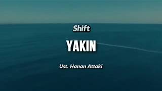 Yakin (Keutamaan Ad Dhuha) - Ust. Hanan Attaki (Shift)