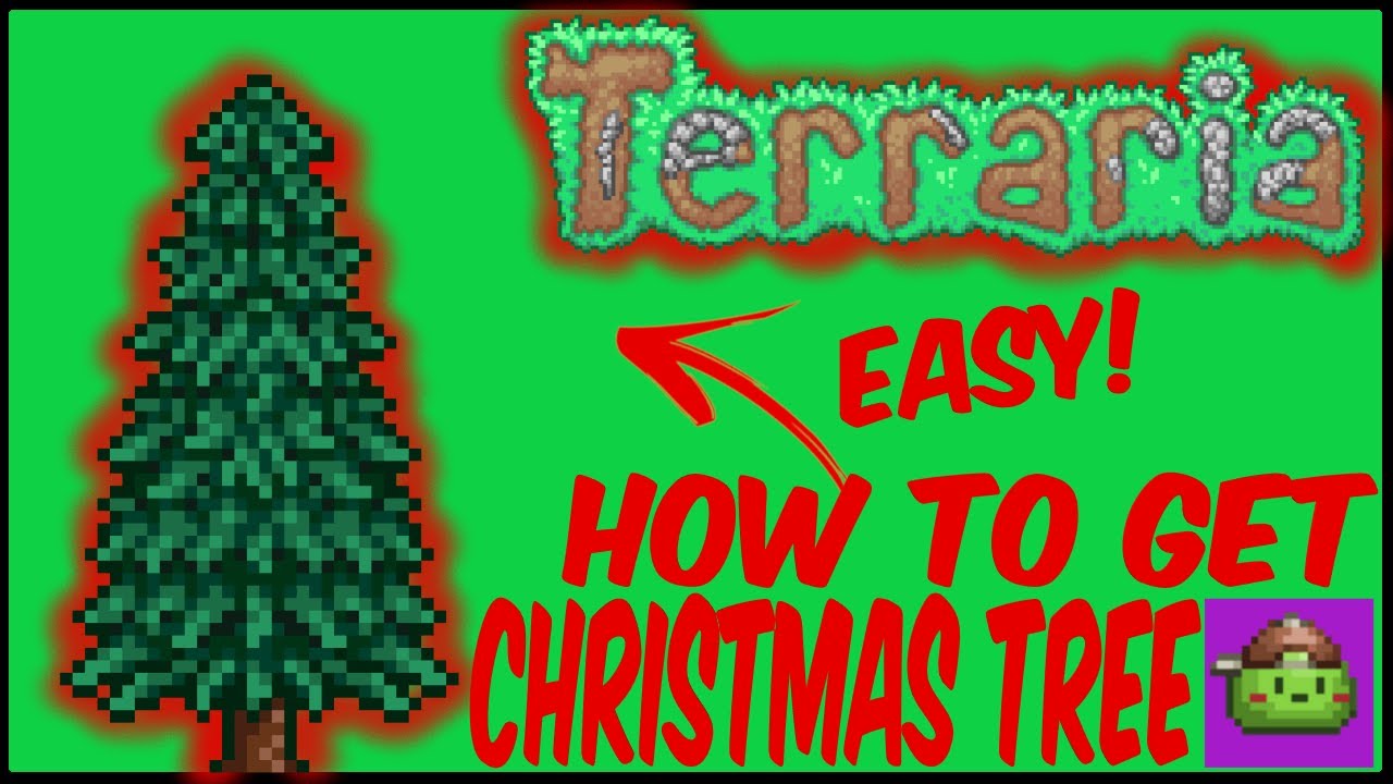 How To Get A Christmas Tree In Terraria Terraria 1.4.4.9 YouTube