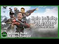 Halo Infinite Has Arrived + Tons Of New Xbox Back Compat Games | Defining Duke Episode 46