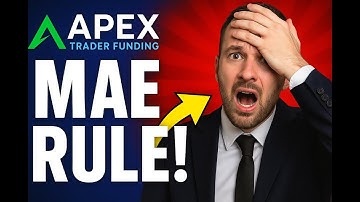 APEX MAE RULE EXPLAINED - Worst Rule in Prop Trading