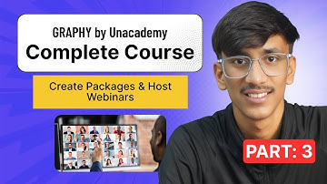 Graphy by Unacademy Complete Course (Part 3) | How to Create Packages & Host Webinars