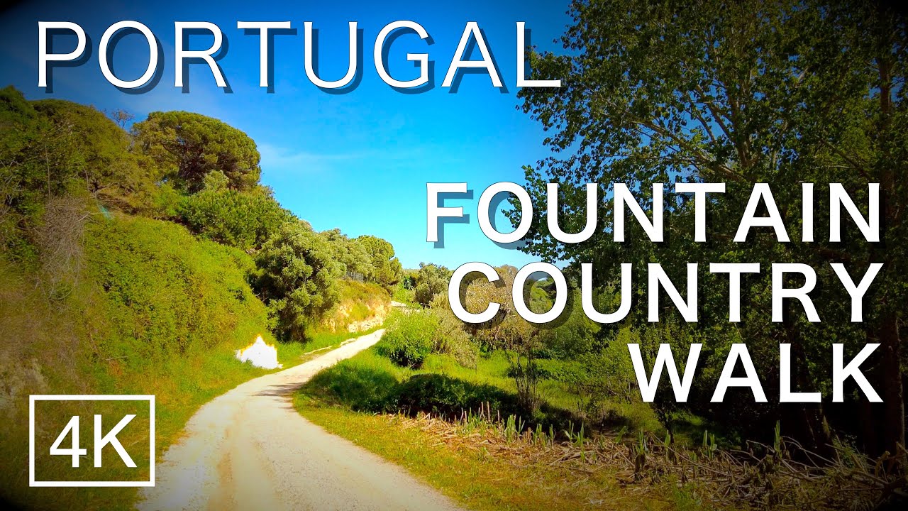 Relaxing Countryside Walk - Fountain Country Trail - Alfarim, Portugal 2021 [4K 60fps] ASMR